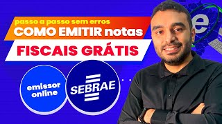 ATULIZADO  Como Emitir NOTA FISCAL no MAIS NOVO EMISSOR de NFE do SEBRAE  NFE para MEI ME e EPP [upl. by Aihtnamas]