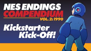 NES Endings Compendium Volume 2 – Kickstarter KickOff Stream [upl. by Vinia]