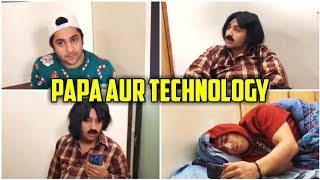 Papa Aur Technology  Harsh Beniwal [upl. by Ggerc]