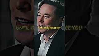 UNTIL IT FAILS 💯 By Elon Musk 😈  qoutes shorts [upl. by Naimad]