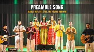 The Preamble Song  Indian Constitution  Manzil Mystics  We The People Abhiyan [upl. by Tecu]