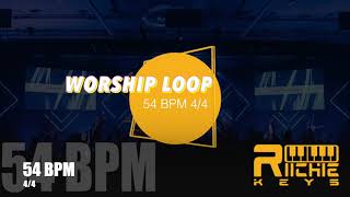 WORSHIP LOOP  54 BPM 44  Practice Tool  LIVE use [upl. by Agnot]