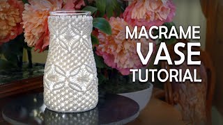 Beautiful Macrame Vase Pattern Tutorial [upl. by Lotty]