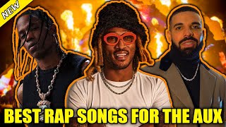 BEST RAP SONGS FOR THE AUX 2023 🔥 [upl. by Mourant860]