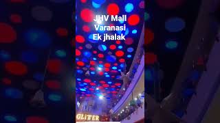 JHV Mall Varanasi [upl. by Ylerebmik638]