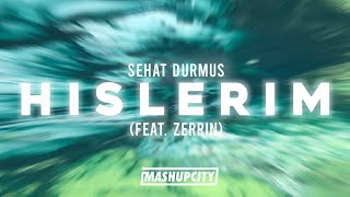 Serhat Durmus  Hislerim Feat Zerrin [upl. by Saunder444]