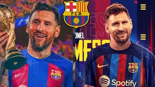 🚨​ LIONEL MESSI DE RETOUR AU FC BARCELONE EN 2025 [upl. by Dobb]