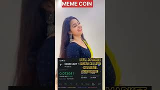 MEME COIN meme usdt l meme l crypto l BULL market [upl. by Ardnosal]