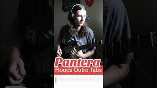 Pantera Floods Outro Tabs [upl. by Dranreb]