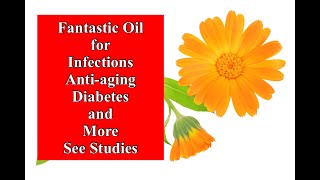 Fantastic Oil for Infections AntiAging Diabetes and More  See New Studies [upl. by Notsgnik]