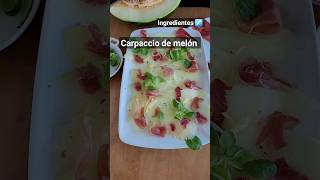 Carpaccio de melón recetas recetasfáciles delicioso [upl. by Sy]