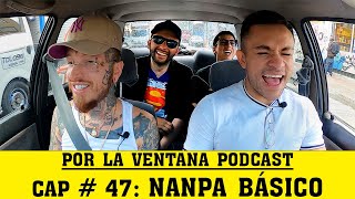 Por La Ventana Podcast 47 Nanpa Básico [upl. by Leagiba934]