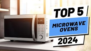 Top 5 BEST Microwave Ovens in 2024 [upl. by Drof]