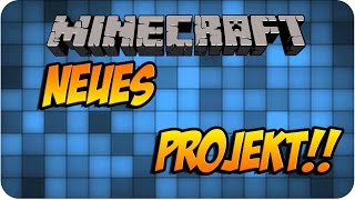 NEUES MINECRAFT PROJEKT  Infovideo  Bedwars [upl. by Enyaj317]