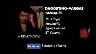 DAGOSTINOVARGAS TANDA 1 [upl. by Torray]