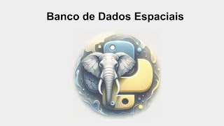 Bancos de Dados Espaciais  Unidade 4 vídeo 33 [upl. by Mallory]