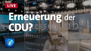 Presseclub Wie kann sich die CDU erneuern [upl. by Tenej]