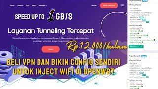 TUTORIAL BELI VPN DAN BIKIN CONFIG UNTUK TUNNELING OPENWRT DI STB [upl. by Lemmie]