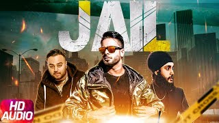 Jail  Full Audio Song  Mankirt Aulakh feat Fateh  Deep Jandu  Latest Punjabi Song 2017 [upl. by Tdnerb]