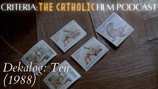 quotEverything is yoursquot  Dekalog Ten 1988  Criteria The Catholic Film Podcast [upl. by Notgnillew]