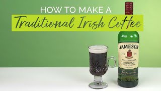 How to Make a Traditional Irish Coffee [upl. by Nuawed]