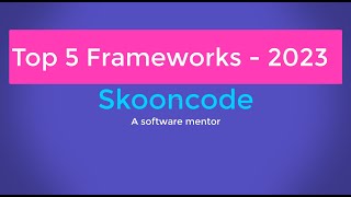Top 5 Best Frontend and Backend Frameworks to Learn in 2023 🔥 [upl. by Khalin]