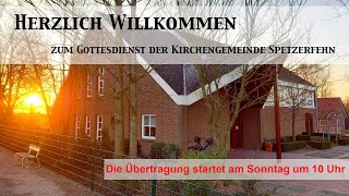 Gottesdienst am 08122024 der Kirche Spetzerfehn Live [upl. by Rosamund736]