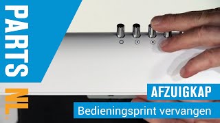 Bedieningsprint vervangen van afzuigkap PartsNL uitleg [upl. by Yrffej]