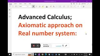 Advanced Calculus    Axiomatic approach on Real number system   3 advancecalaculus axioms [upl. by Figone898]