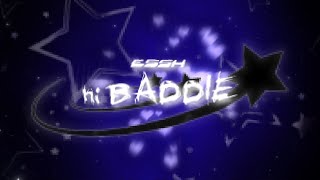 ESSH  hi BADDIE Official Lyrics [upl. by Tu]