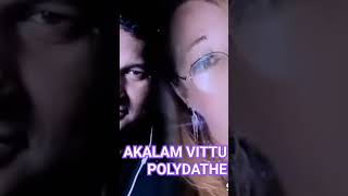 Akalam vittu polydathe [upl. by Tobias779]