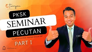 eTuisyen SEMINAR PECUTAN PKSK 2024 Part 1 [upl. by Bilicki490]