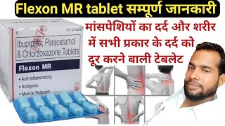 Flexon MR Tablet  Flexon MR Tablet uses in Hindi  Flexon MR Tablet सभी प्रकार के दर्द के लिए [upl. by Laurella]