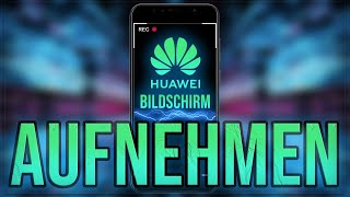 Huawei Bildschirm aufnehmen  Bildschirmrekorder aktivieren [upl. by Nishom]