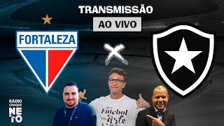 Fortaleza x Botafogo  AO VIVO  Campeonato Brasileiro 2023  Rádio Craque Neto [upl. by Esil]