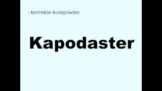 Korrekte Aussprache Kapodaster [upl. by Paza]