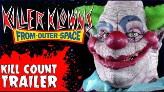 “Killer Klowns From Outer Space” Movie Trailer  On the Next Kill Count… [upl. by Enomal]