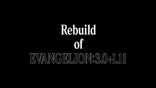 「Rebuild of EVANGELION30111」冒頭映像 [upl. by Bautram637]