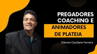 Pregadores coaching e animadores de plateiacristo fé [upl. by Beall]