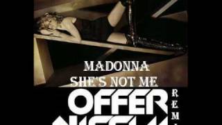 MADONNA  SHES NOT ME OFFER NISSIM REMIX HIGH QUALITY [upl. by Siusan619]