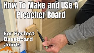 Master Baseboard Joints with a Custom Preacher Board [upl. by Anthia491]