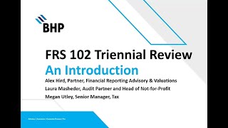 BHP FRS 102 Triennial Review  introduction [upl. by Ayhtnic346]