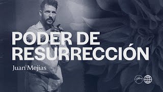 Poder de Resurrección  Juan Mejías  Hillsong España [upl. by Yltneb771]