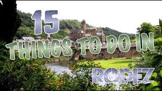 Top 15 Things To Do In Rodez France [upl. by Traggat]