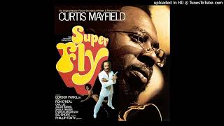 Superfly Single Mix  Curtis Mayfield [upl. by Ecaj522]