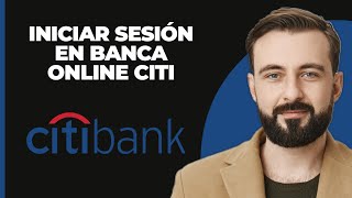 Cómo iniciar sesión en la cuenta de Citi Online Banking  Inicio de sesión en Citi Bank [upl. by Sudaorb147]