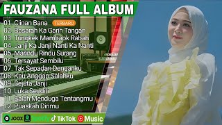 FAUZANA  LAGU MINANG TERBARU FULL ALBUM TERPOPULER 2024  CIINAN BANA  BASARAH KA GARIH TANGAN 🎶 [upl. by Rhonda]