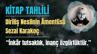 III Bölüm  Diriliş Neslinin Âmentüsü  Sezai Karakoç [upl. by Paton400]