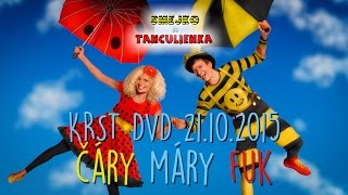 Smejko a Tanculienka  Krst DVD Čáry Máry Fuk [upl. by Reese]