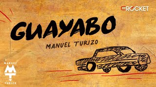 Guayabo  MTZ Manuel Turizo  Video Lyric [upl. by Mathian695]